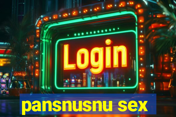 pansnusnu sex